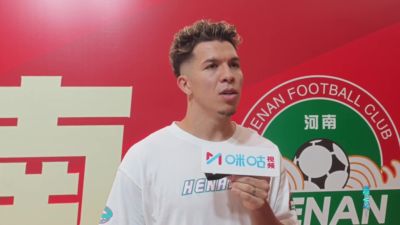 31岁河南外援纳萨里奥：期待有一天能为中国国家队而战！还缺2年