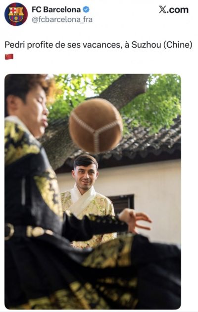 巴萨官推晒佩德里体验蹴鞠照:他正在苏州享受自己的假期