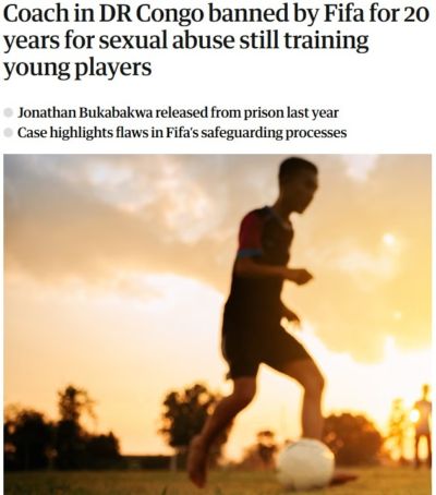 民主刚果一名教练性侵未成年人被定罪后，仍在从事青训工作