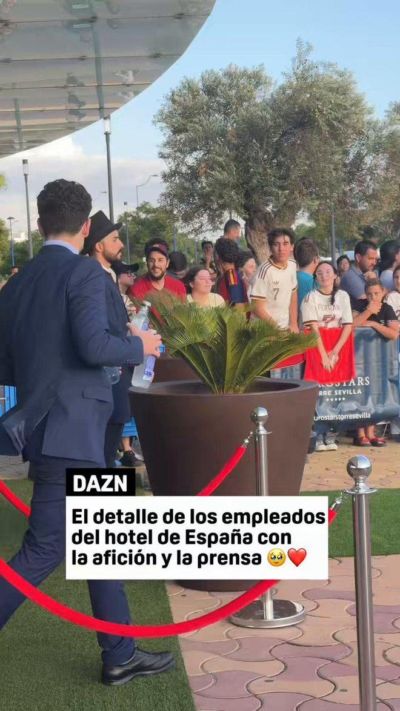 DAZN：西班牙国家队酒店员工为球迷和媒体提供了瓶装水